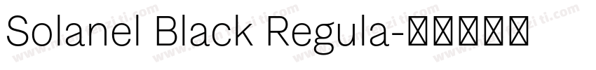 Solanel Black Regula字体转换